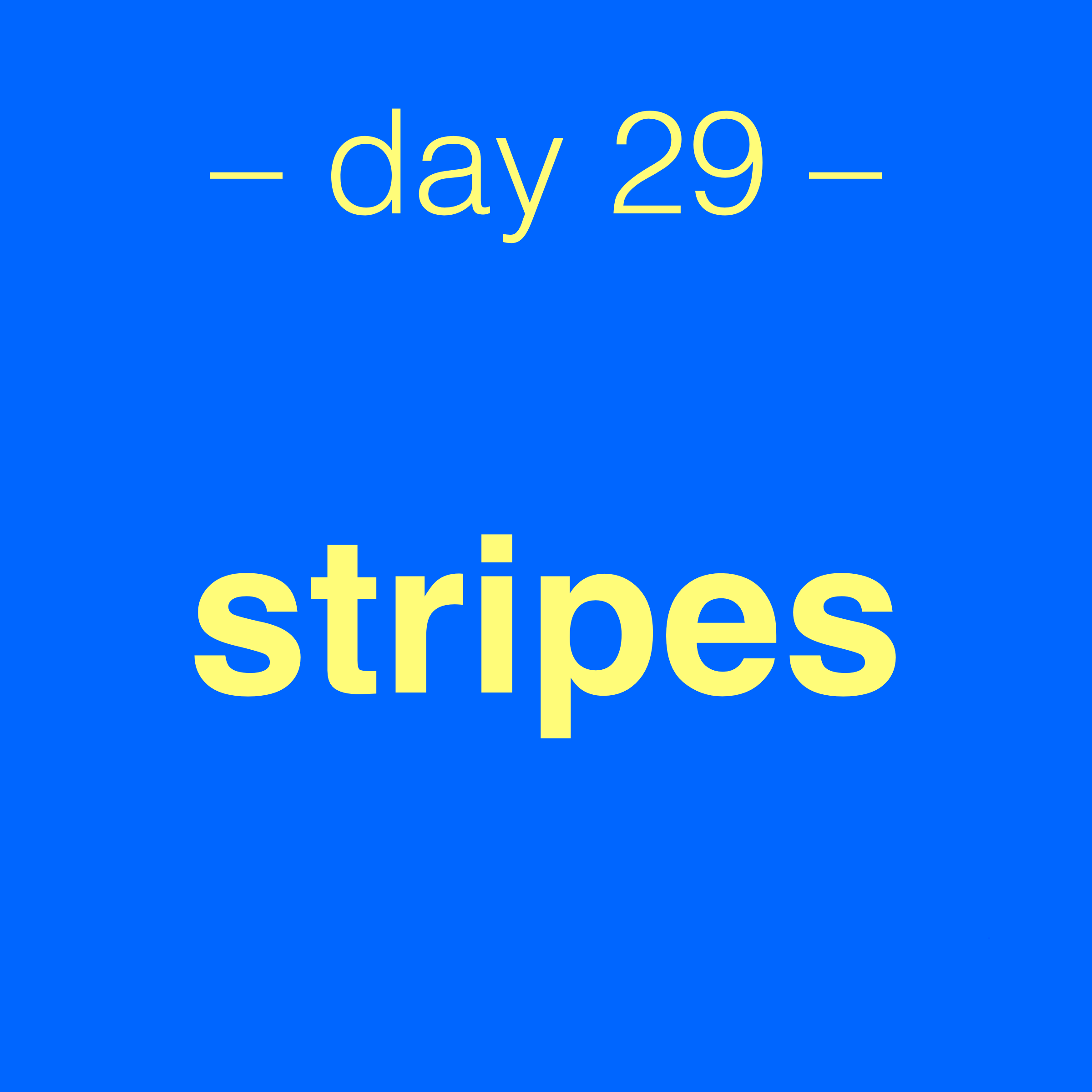 Challenge graphic: day 29 stripes