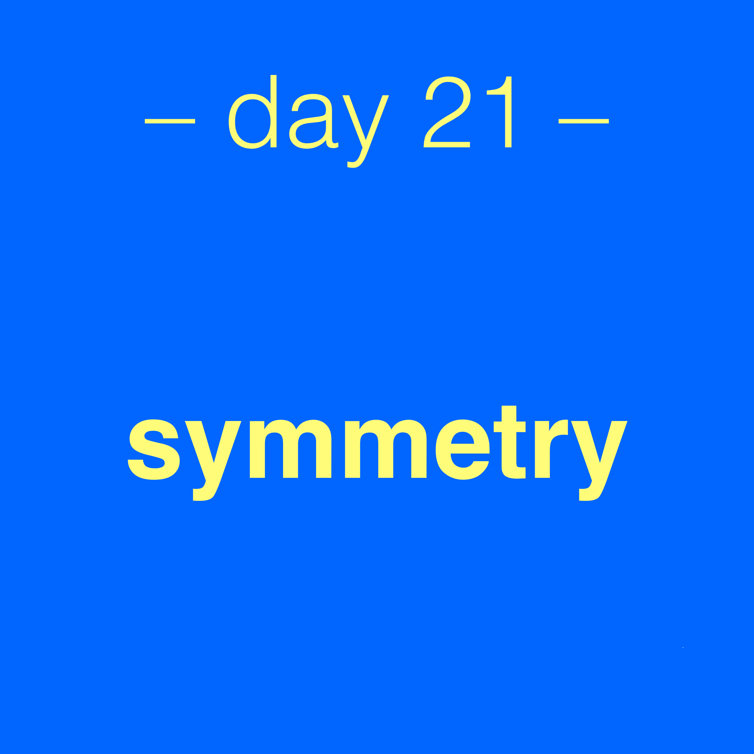 Challenge graphic day 21: symmetry