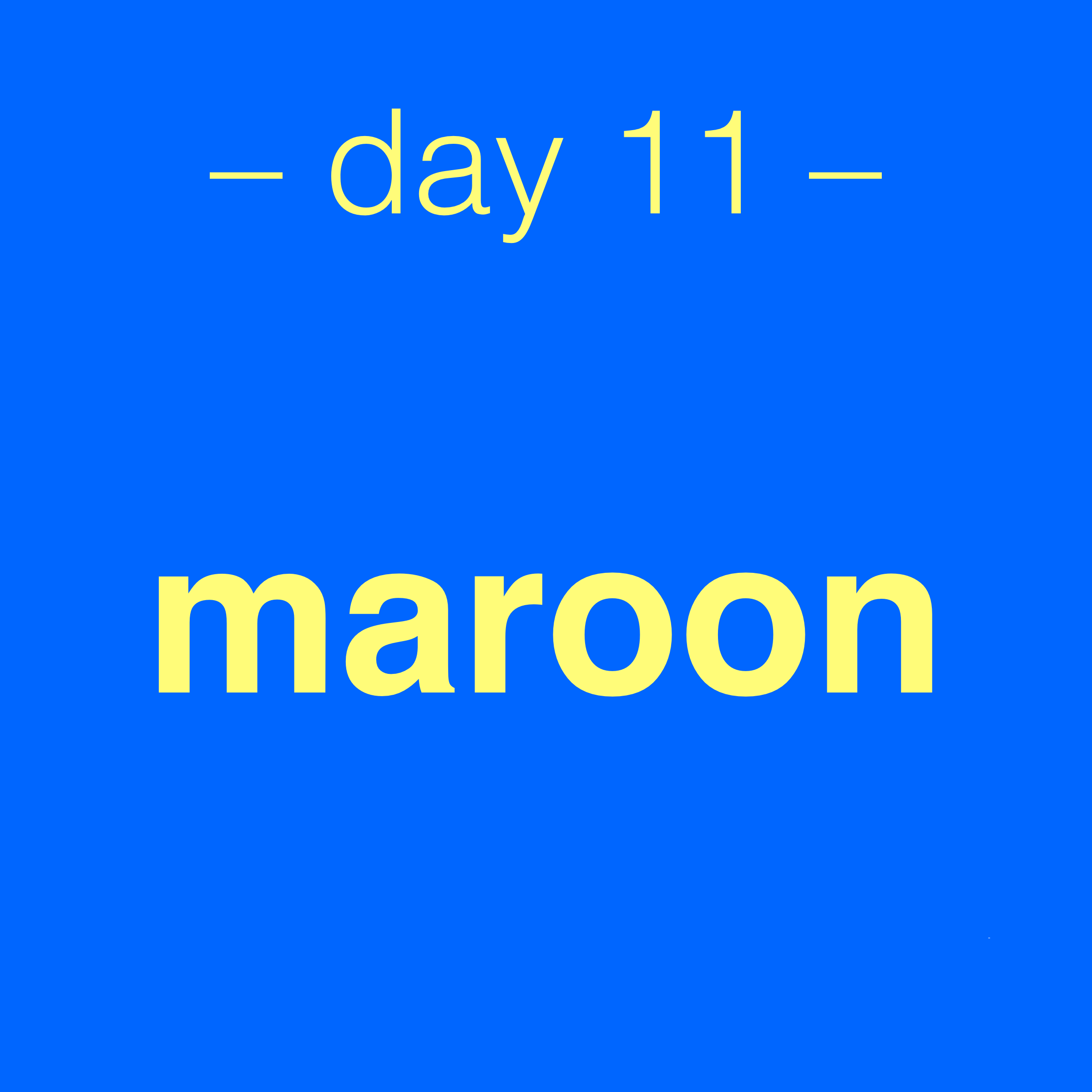 Day 11 graphic: maroon